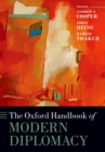 The Oxford Handbook of Modern Diplomacy - eBook