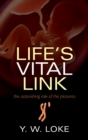 Life's Vital Link : The astonishing role of the placenta - eBook