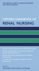 Oxford Handbook of Renal Nursing - eBook