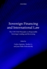 Sovereign Financing and International Law : The UNCTAD Principles on Responsible Sovereign Lending and Borrowing - eBook