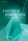 A History of Econometrics : The Reformation from the 1970s - eBook