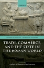 Trade, Commerce, and the State in the Roman World - eBook