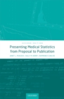 Presenting Medical Statistics from Proposal to Publication - eBook