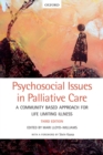 Psychosocial Issues in Palliative Care : A community based approach for life limiting illness - eBook