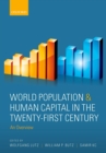 World Population & Human Capital in the Twenty-First Century : An Overview - eBook
