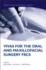 Vivas for the Oral and Maxillofacial Surgery FRCS - eBook