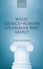 What Graeco-Roman Grammar Was About - eBook