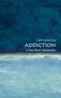 Addiction: A Very Short Introduction - eBook