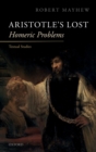 Aristotle's Lost Homeric Problems : Textual Studies - eBook