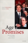 Age of Promises : Electoral Pledges in Twentieth Century Britain - eBook