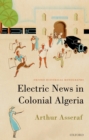 Electric News in Colonial Algeria - eBook