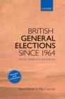 British General Elections Since 1964 : Diversity, Dealignment, and Disillusion - eBook