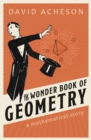 The Wonder Book of Geometry : A Mathematical Story - eBook