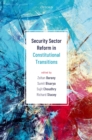 Security Sector Reform in Constitutional Transitions - eBook