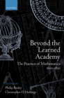 Beyond the Learned Academy : The Practice of Mathematics, 1600-1850 - eBook