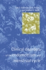 Clinical Disorders of the Endometrium and Menstrual Cycle - Book