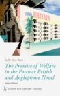 The Promise of Welfare in the Postwar British and Anglophone Novel : States of Repair - eBook