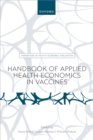 Handbook of Applied Health Economics in Vaccines - eBook
