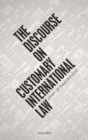 The Discourse on Customary International Law - eBook