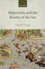 Shipwrecks and the Bounty of the Sea - eBook