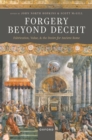 Forgery Beyond Deceit : Fabrication, Value, and the Desire for Ancient Rome - eBook