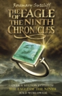 The Eagle of the Ninth Chronicles - eBook