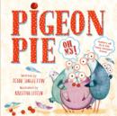 Pigeon Pie Oh My! - Book