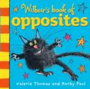 Wilbur's Book of Opposites - Book