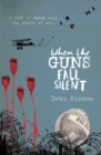 When the Guns Fall Silent - eBook