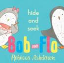Bob and Flo: Hide and Seek - Book