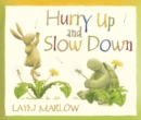 Hurry Up and Slow Down - eBook