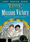 Read With Biff, Chip and Kipper: Level 11 First Chapter Books: Mission Victory - Book