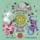 Whoosh Around the Mulberry Bush - eBook