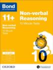 Bond 11+: Non-verbal Reasoning: 10 Minute Tests : 10-11+ years - Book