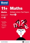 Bond 11+: Maths: Multiple-choice Test Papers: For 11+ GL assessment and Entrance Exams : Pack 1 - Book