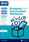 Bond SATs Skills: Grammar and Punctuation Workbook : 10-11 years - Book