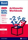 Bond SATs Skills: Arithmetic Workbook : 10-11 years - Book