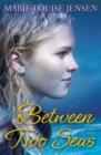 Between Two Seas - Book