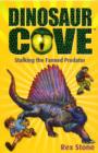 Dinosaur Cove: Stalking the Fanned Predator - Book