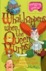 What Happens When the Queen Burps? - Book