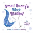 Small Bunny's Blue Blanket - Book