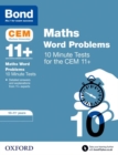 Bond 11+: CEM Maths Word Problems 10 Minute Tests: Ready for the 2024 exam : 10-11 Years - Book