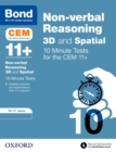 Bond 11+: CEM 3D Non-Verbal Reasoning 10 Minute Tests: Ready for the 2024 exam : 10-11 Years - Book