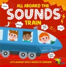 All Aboard the Sounds Train - Book