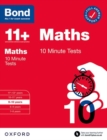 Bond 11+: Bond 11+ 10 Minute Tests Maths 9-10 years: For 11+ GL assessment and Entrance Exams - Book