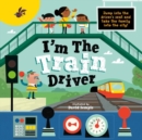 I'm The Train Driver - Book