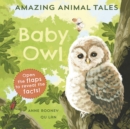 Amazing Animal Tales: Baby Owl - eBook
