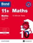 Bond 11+: Bond 11+ Maths 10 Minute Tests with Answer Support 8-9 years - Book