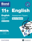Bond 11+: Bond 11+ English Up to Speed Assessment Papers with Answer Support 10-11 years: Ready for the 2024 exam - eBook
