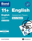 Bond 11+: Bond 11+ English Up to Speed Assessment Papers with Answer Support 9-10 Years - Book